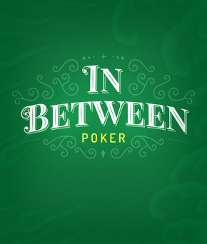 In Between Poker