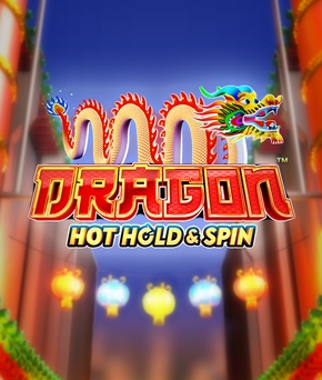 Dragon Hot Hold and Spin