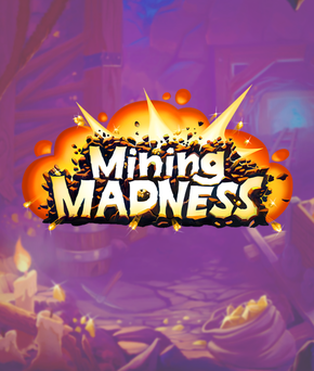 Mining Madness