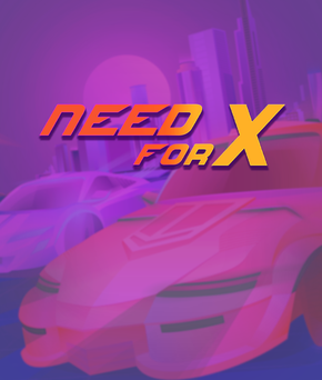 Need for X