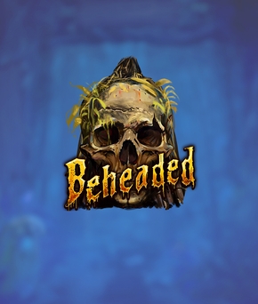 Beheaded