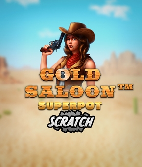 Gold Saloon Superpot Scratch