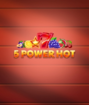 5 Power Hot
