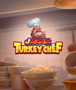 J Mania Turkey Chef