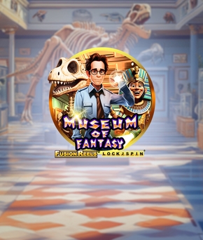 Museum of Fantasy Fusion Reels