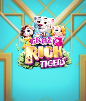 Crazy Rich Tigers