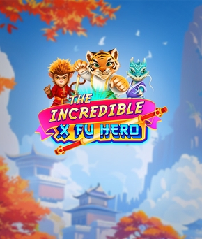 The Incredible X Fu Hero