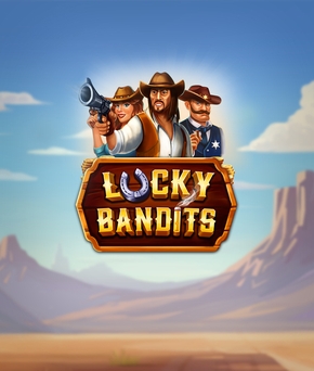 Lucky Bandits