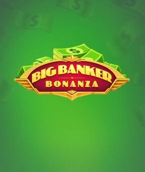 Big Banker Bonanza