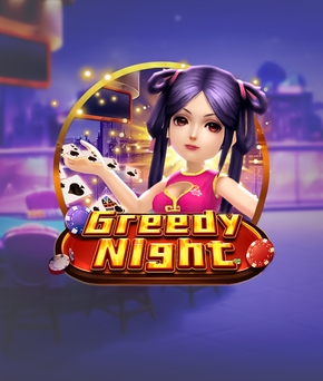 Greedy Night