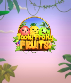 Tooty Fruity Fruits