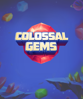 Colossal Gems