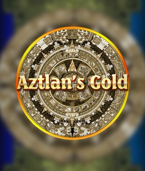 Aztlan's Gold