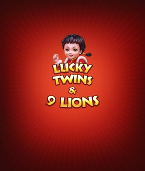 Lucky Twins & 9 Lions