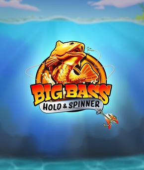 Big Bass – Hold & Spinner
