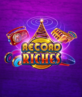Record Riches!
