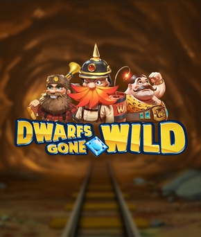 Dwarfs Gone Wild