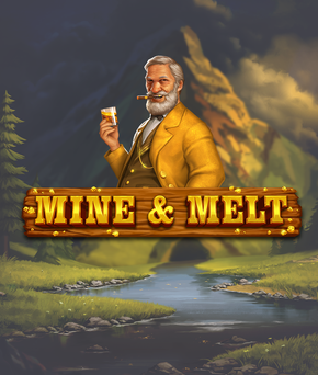 Mine & Melt
