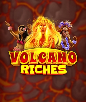 Volcano Riches