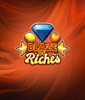 Blaze of Riches