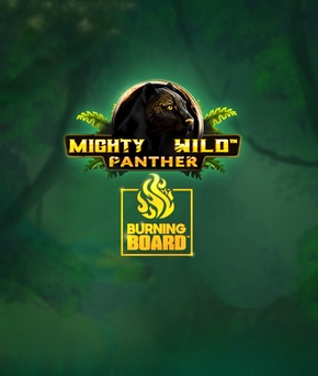 Mighty Wild: Panther Burning Board