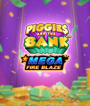 Mega Fire Blaze: Piggies and the Bank