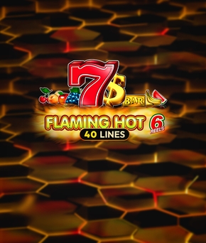 Flaming Hot 6 Reels