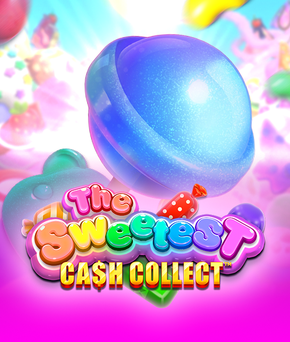 The Sweetest: Cash Collect