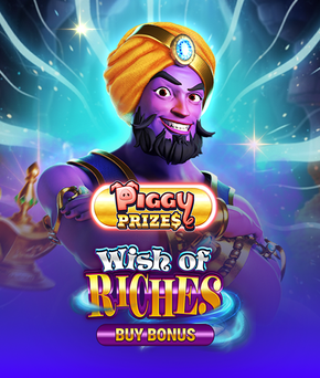 Piggy Prizes Wish of Riches Buy Bonus