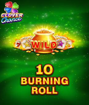 10 Burning Roll