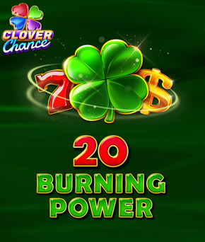 20 Burning Power