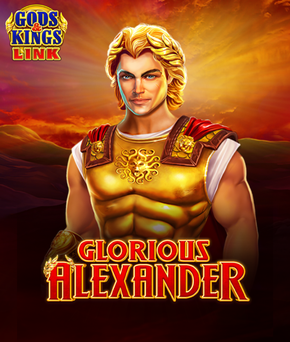 Glorious Alexander Gods & Kings Link
