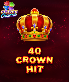 40 Crown Hit