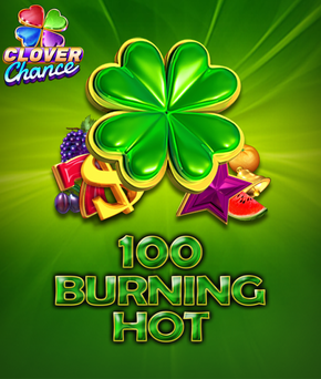 100 Burning Hot