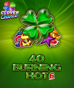 40 Burning Hot 6 reels