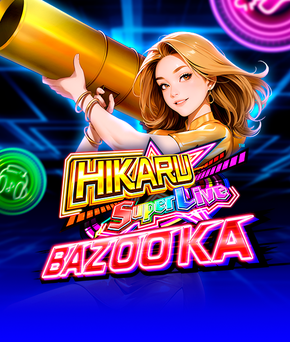 Hikaru Super Live Bazooka