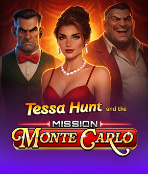 Tessa Hunt and the Mission Monte Carlo