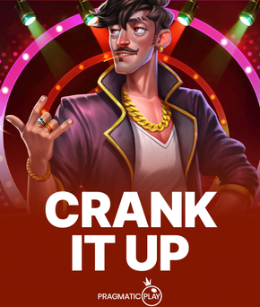 Crank It Up