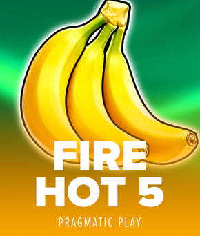Fire Hot 5