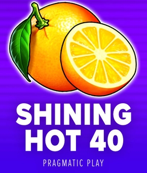 Shining Hot 40