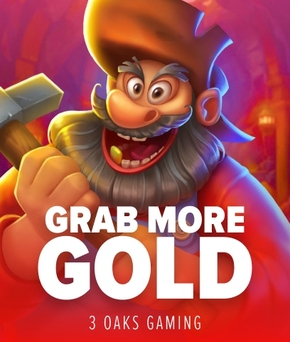 Grab more Gold
