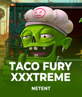Taco Fury XXXtreme