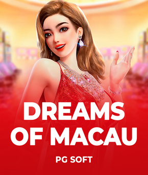 Dreams of Macau