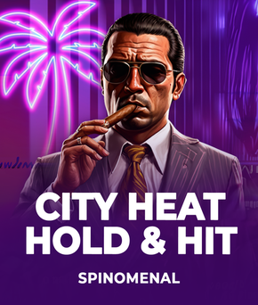 City Heat - Hold & Hit
