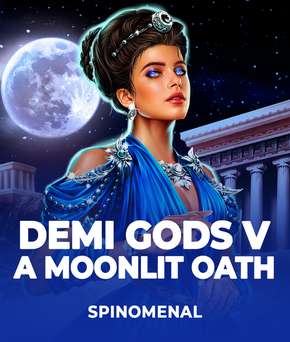 Demi Gods V - A Moonlit Oath