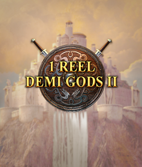 1 Reel Demi God II