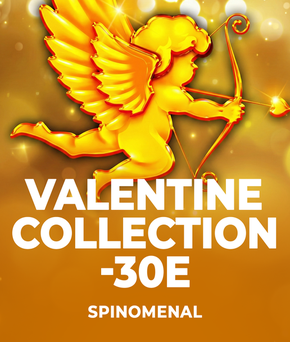 Valentine Collection -30E