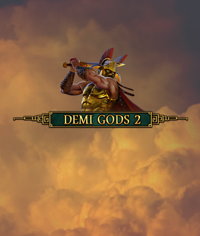 Demi Gods 2
