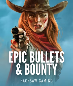 Epic Bullets and Bounty